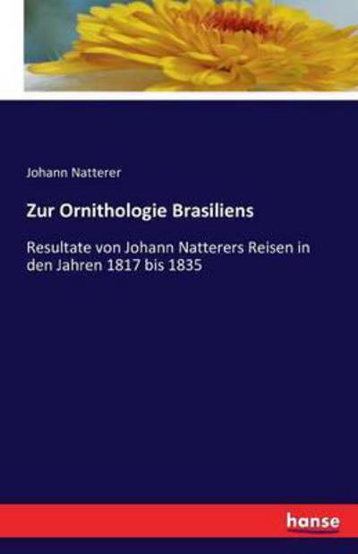 Cover for Natterer · Zur Ornithologie Brasiliens (Buch) (2016)