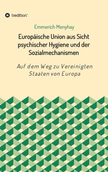 Cover for Menyhay · Europäische Union aus Sicht psy (Book) (2017)