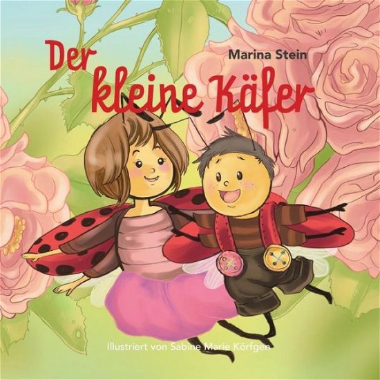 Cover for Stein · Der kleine Käfer (Buch) (2018)