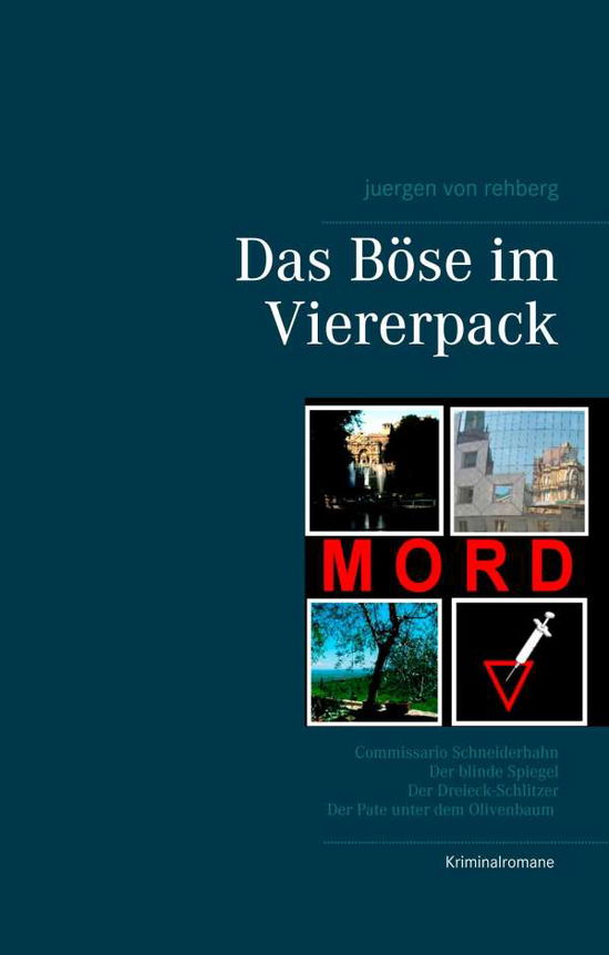 Cover for Rehberg · Das Böse im Viererpack (Book)