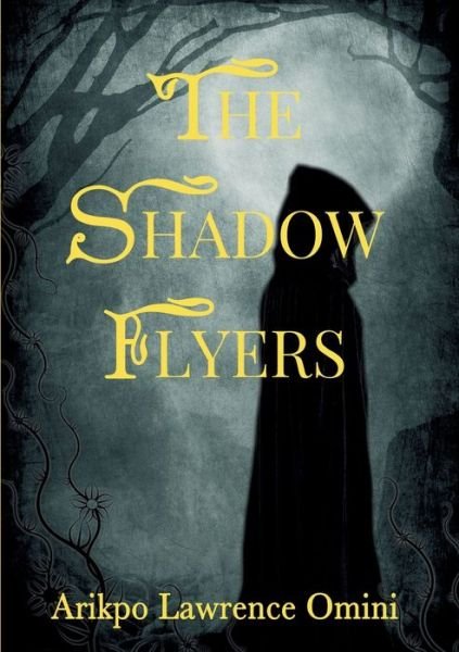 Cover for Omini · The Shadow Flyers (Buch) (2019)