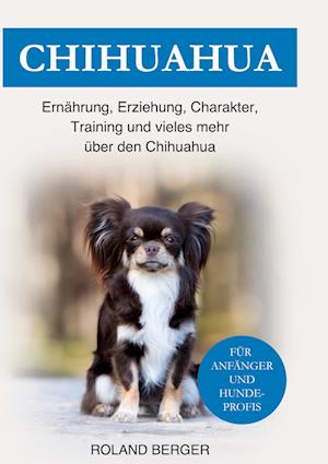 Cover for Roland Berger · Chihuahua (Book) (2022)