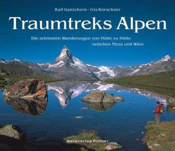 Cover for Iris Kurschner · Traumtreks Alpen: Die Schonsten Wanderungen Von Hutte Zu Hutte Zwischen Nizza Un (Book)