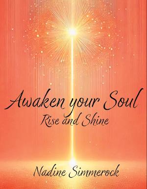 Cover for Nadine Simmerock · Awaken your Soul (Book) (2025)