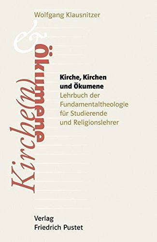 Cover for Wolfgang Klausnitzer · Kirche, Kirchen und Ökumene (Paperback Book) (2010)