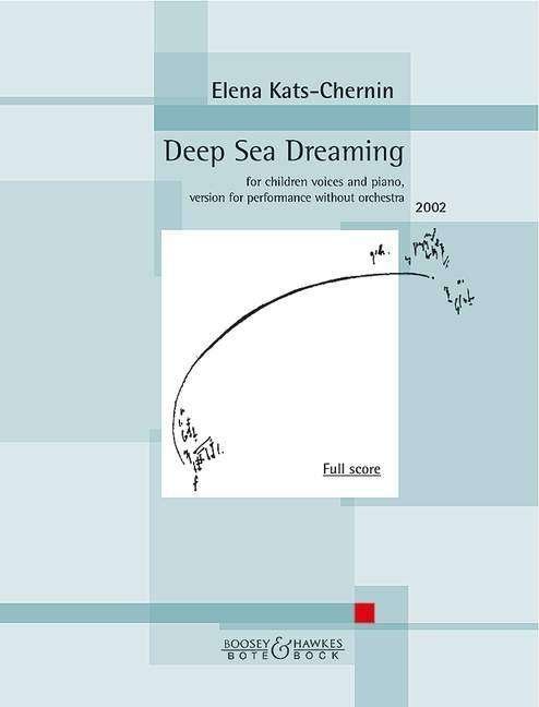 Cover for Kats-Chernin · Deep Sea Dream.Chor.BB3314 (Book)