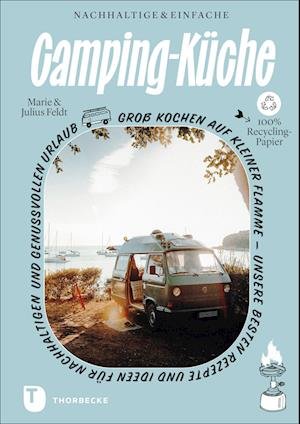 Cover for Marie Feldt · Nachhaltige und einfache Campingküche (Paperback Book) (2022)