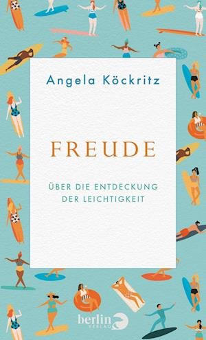 Cover for Angela Köckritz · Freude (Hardcover Book) (2022)