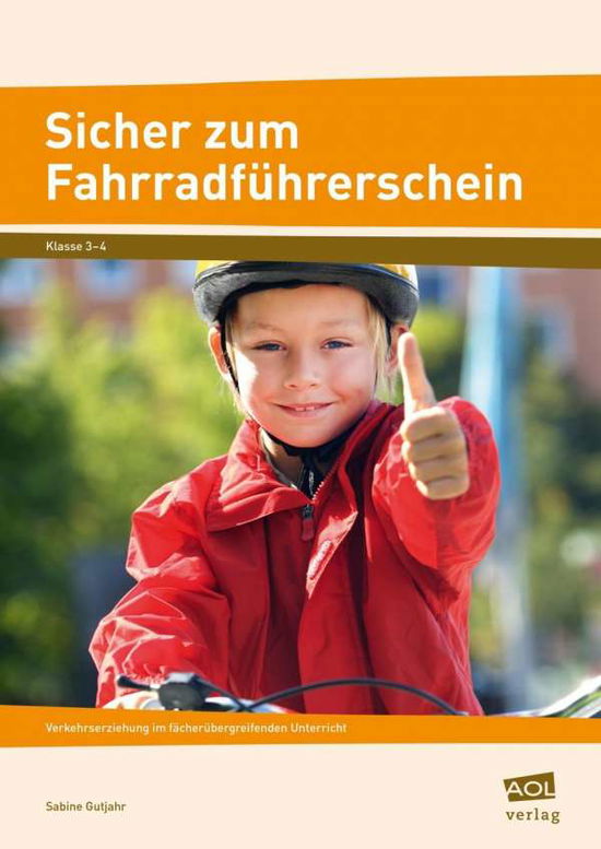 Gutjahr:sicher Z.fahrradfÃ¼hrerschein - Sabine Gutjahr - Boeken -  - 9783834481511 - 