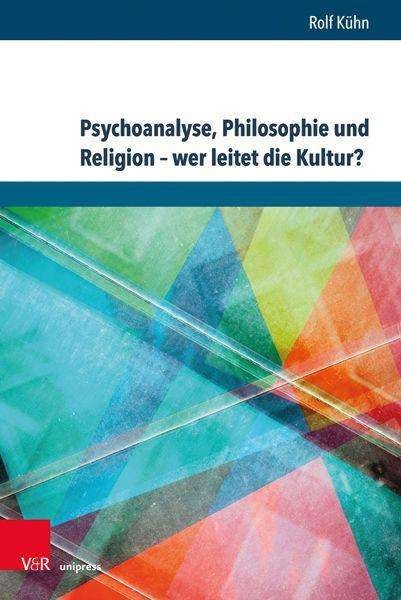 Cover for Kühn · Psychoanalyse, Philosophie und Rel (Bok) (2020)