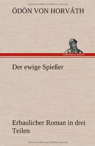 Cover for Odon Von Horvath · Der Ewige Spiesser (Hardcover bog) [German edition] (2012)