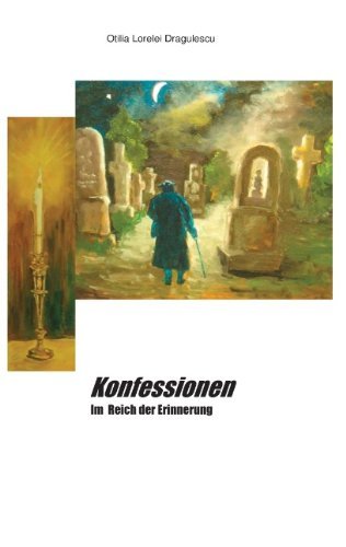 Cover for Otilia Lorelei Dragulescu · Konfessionen: Im Reich der Erinnerung (Paperback Book) [German edition] (2012)