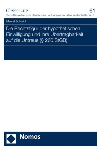 Cover for Schmidt · Die Rechtsfigur der hypothetisc (Book) (2018)