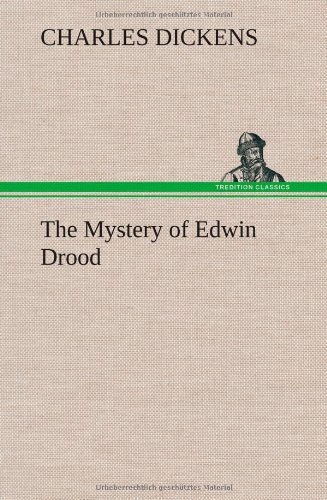 Cover for Charles Dickens · The Mystery of Edwin Drood (Hardcover Book) (2013)