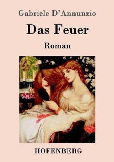 Cover for D'Annunzio · Das Feuer (Book) (2016)