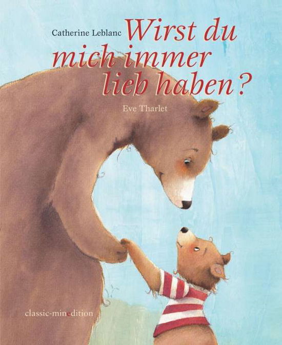 Cover for Leblanc · Wirst du mich immer lieb haben? (Buch)