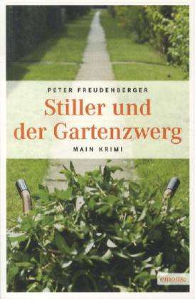 Cover for Freudenberger · Stiller und der Gartenzwe (Book)