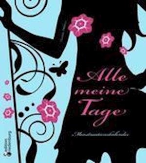 Cover for Oblasser · Alle meine Tage - Menstruation (Buch) (2015)