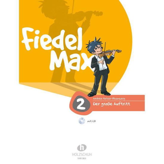 Cover for Andrea Holzer-rhomberg · Fiedel-Max Violine,Auftr.2,m.CD.VHR3811 (Book)