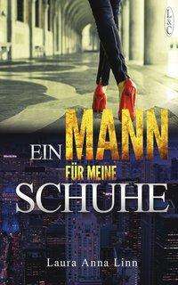 Cover for Linn · Ein Mann für meine Schuhe (Book) (2018)