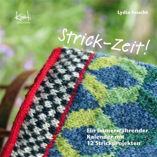 Cover for Feucht · Strick-Zeit! (Book)