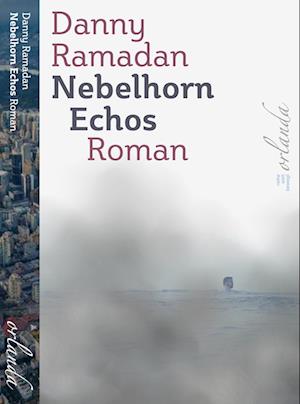 Cover for Danny Ramadan · Nebelhorn-Echos (Book) (2024)