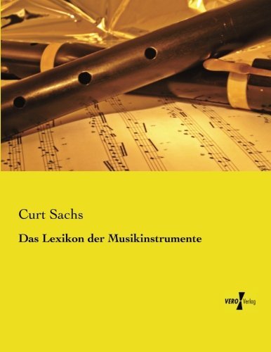 Cover for Curt Sachs · Das Lexikon der Musikinstrumente (Paperback Book) [German edition] (2019)