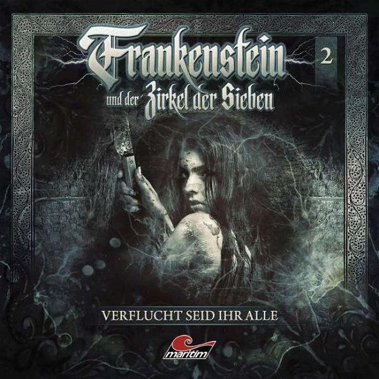 Cover for Frankenstein Und Der Zirkel Der Sieben · Frankenstein 02-verflucht Seid Ihr Alle (CD) (2020)