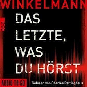 Das Letzte,was Du Hörst - Andreas Winkelmann - Musik -  - 9783965190511 - 14. Juni 2022