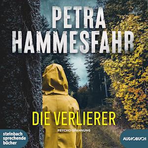 Cover for Petra Hammesfahr · Die Verlierer (Audiobook (CD)) (2024)