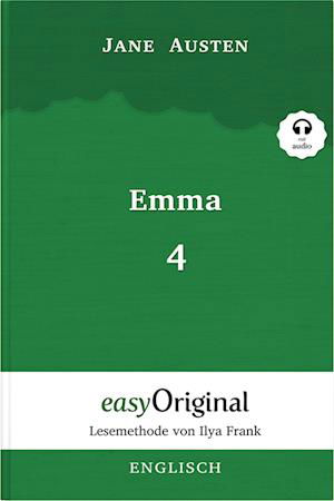 Emma - Teil 4 (Buch + Audio-Online) - Lesemethode von Ilya Frank - Zweisprachige Ausgabe Englisch-Deutsch - Jane Austen - Bøger - EasyOriginal Verlag - 9783991124511 - 20. december 2022