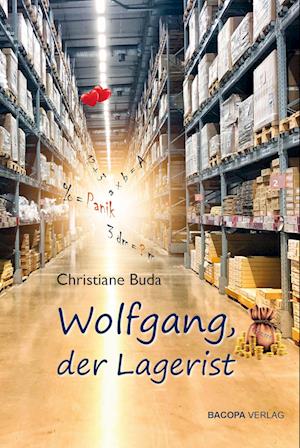 Cover for Christiane Buda · Wolfgang, der Lagerist. (Book) (2024)