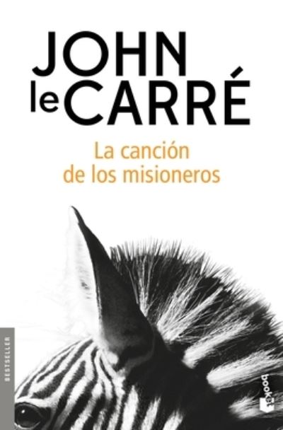 La Canción de Los Misioneros - John Le Carre - Kirjat - Planeta Publishing Corp - 9786070769511 - tiistai 26. huhtikuuta 2022