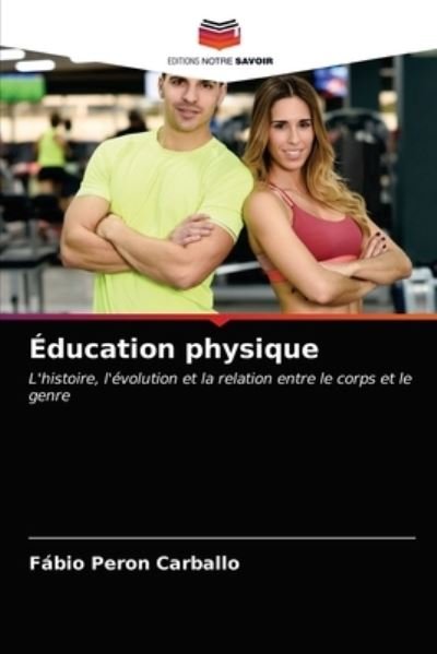 Cover for Fabio Peron Carballo · Education physique (Taschenbuch) (2020)