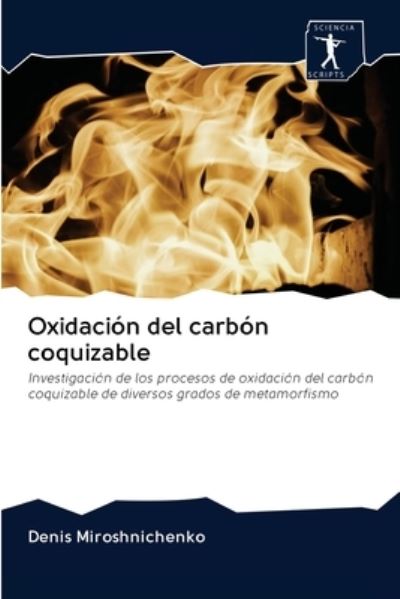 Cover for Denis Miroshnichenko · Oxidacion del carbon coquizable (Paperback Book) (2020)