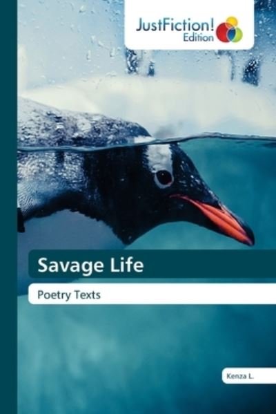 Cover for Kenza L · Savage Life (Paperback Book) (2021)