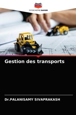 Cover for Dr Palanisamy Sivaprakash · Gestion des transports (Paperback Book) (2021)