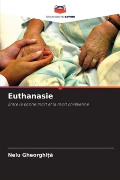 Cover for Nelu Gheorghi?? · Euthanasie (Paperback Book) (2021)