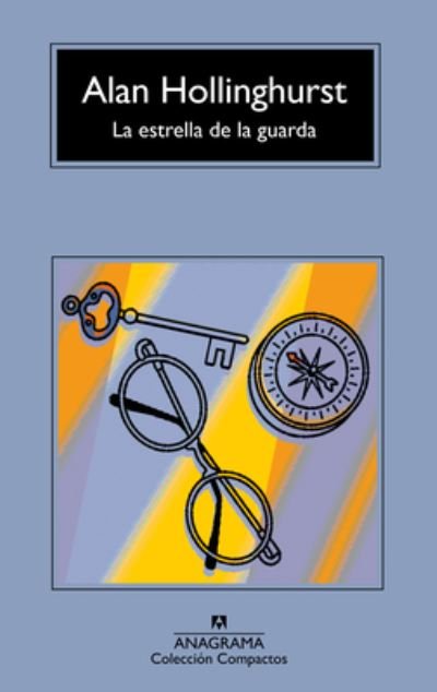 Cover for Alan Hollinghurst · La Estrella de la Guarda (Pocketbok) (2020)