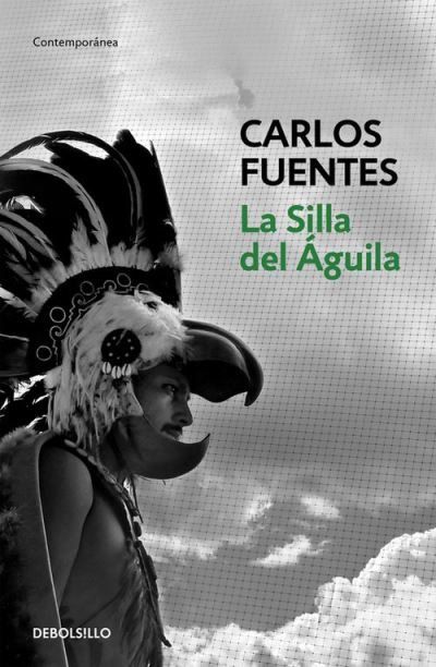 Cover for Carlos Fuentes · La silla del  aguila (Paperback Bog) (2016)
