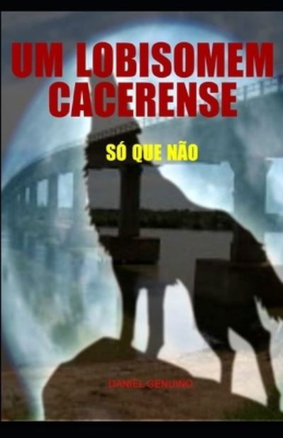 Cover for Daniel Genuino · Um Lobisomem Cacerense (Paperback Book) (2021)