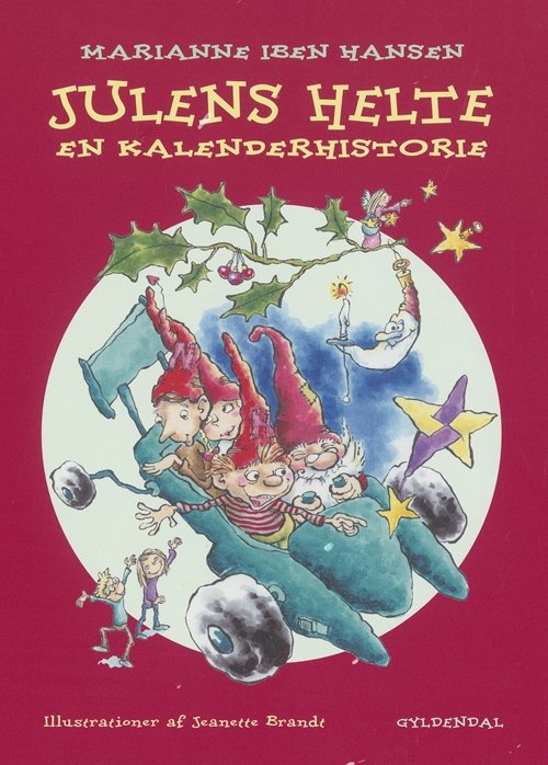Cover for Marianne Iben Hansen · Julebøger: Julens helte (Gebundesens Buch) [1. Ausgabe] (2006)