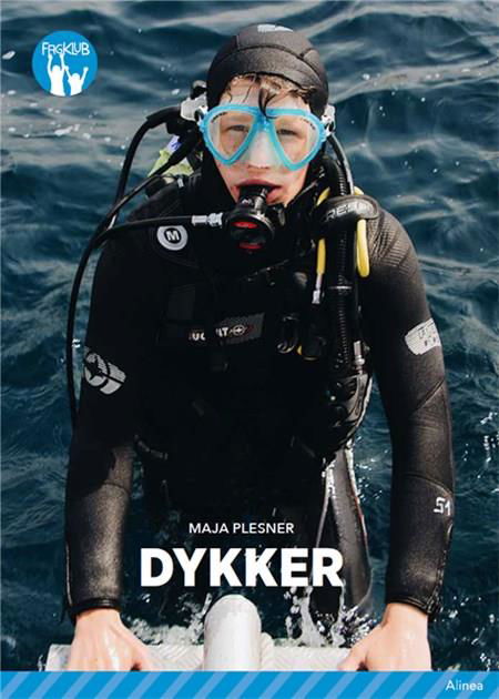 Cover for Maja Plesner · Fagklub: Dykker, Blå Fagklub (Bound Book) [1st edition] (2021)