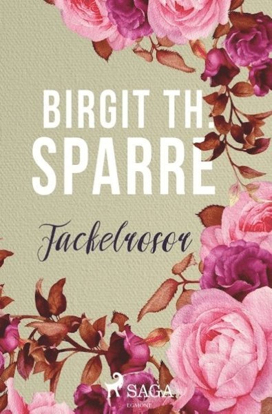 Cover for Birgit Th. Sparre · Fackelrosor (Book) (2018)