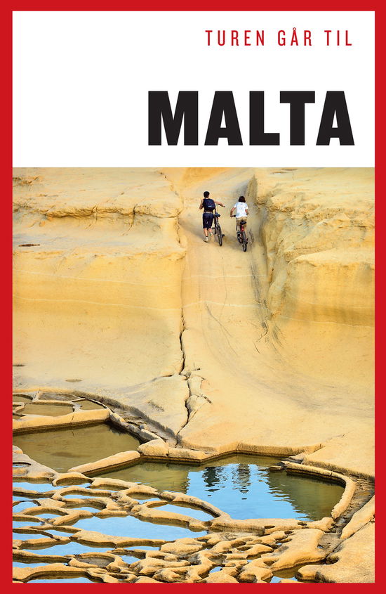 Turen Går Til: Turen går til Malta - Hanne Høiberg - Bøger - Politikens Forlag - 9788740042511 - 15. juli 2019