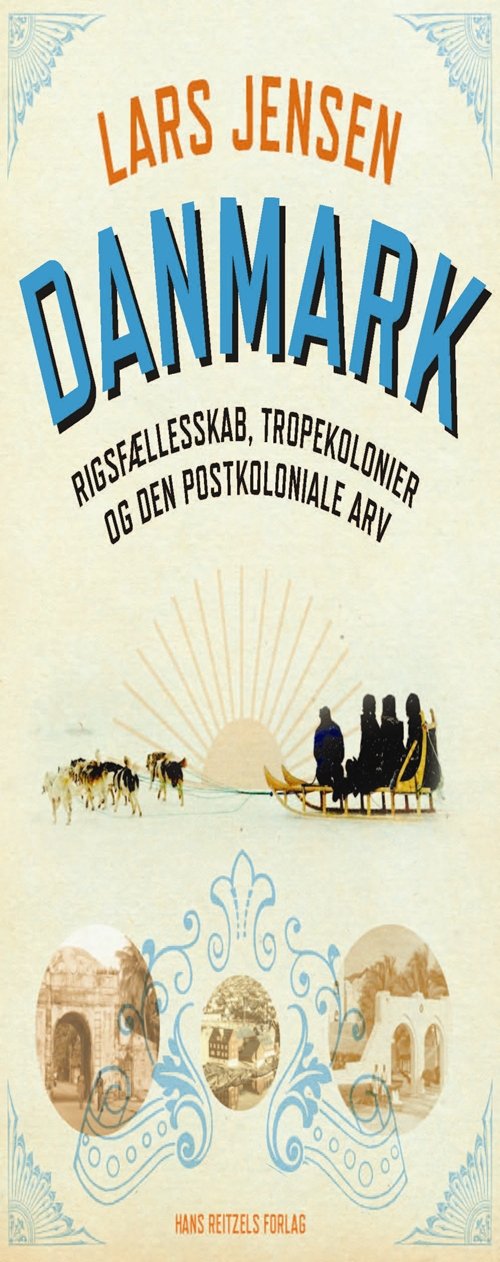 Cover for Lars Jensen · Samfund i forandring: Danmark: Rigsfællesskab, tropekolonier og den postkoloniale arv (Poketbok) [1:a utgåva] (2012)