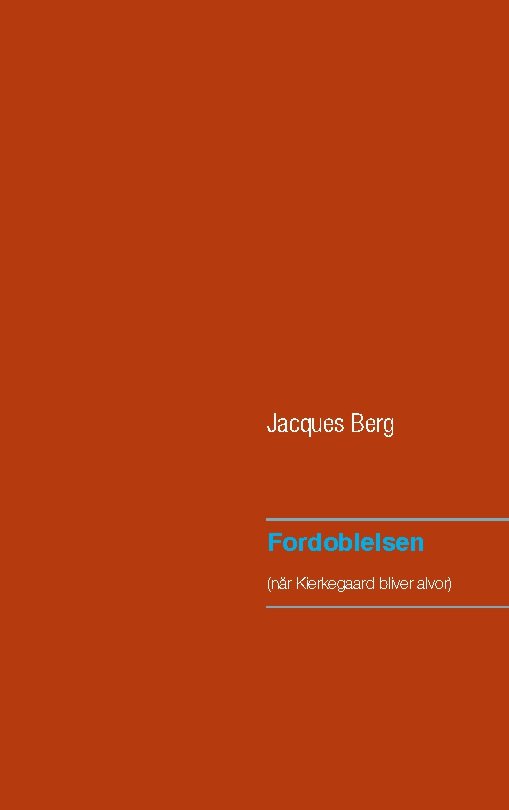 Cover for Jacques Berg · Fordoblelsen (Paperback Bog) [1. udgave] (2022)