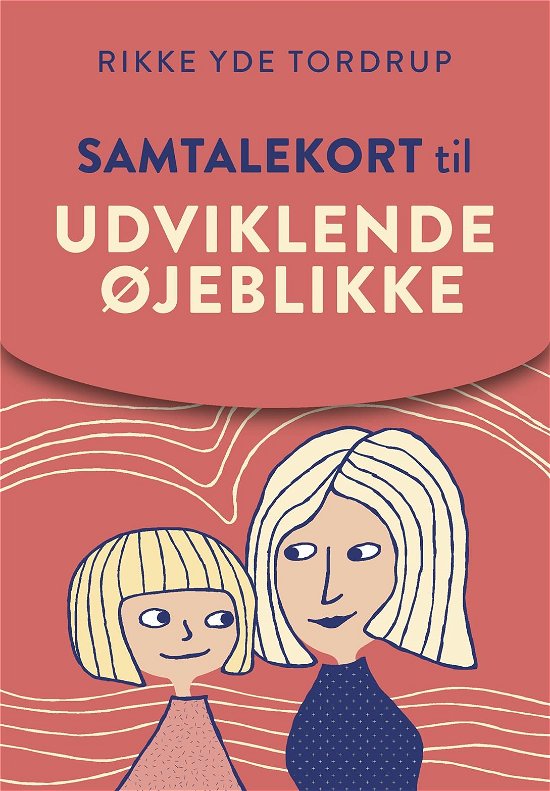 Cover for Rikke Yde Tordrup · Samtalekort til Udviklende øjeblikke (N/A) [1:a utgåva] (2019)