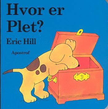 Hvor er Plet? - Eric Hill - Bøger - Carlsen - 9788759105511 - 6. april 2004