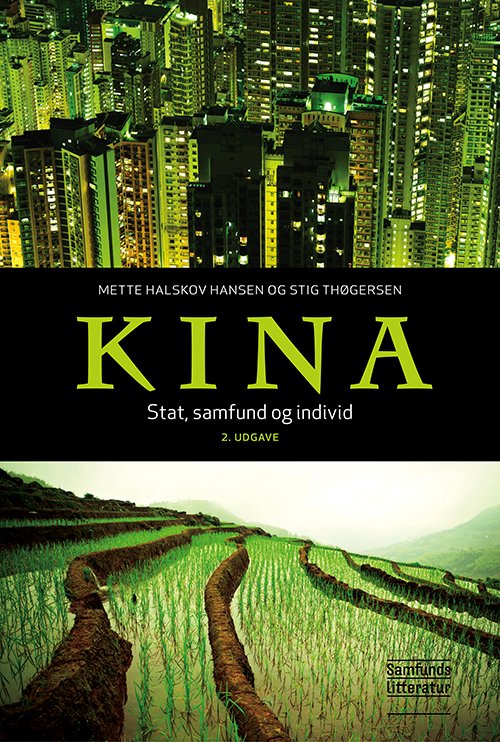 Cover for Mette Halskov Hansen og Stig Thøgersen · Kina (Heftet bok) [2. utgave] (2013)